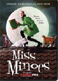 Click for detailed review of MISS MINOES